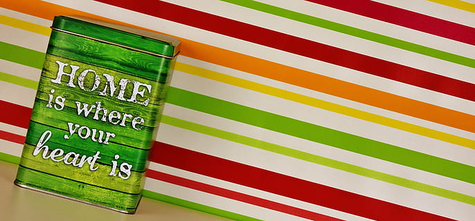 box, sheet, saying, storage, home is where your heart is, green color, striped, communication, sign, text, no people, indoors, pattern, multi colored, wall - building feature, close-up, architecture, industry, backgrounds, symbol, full frame, western script, day, food and drink, color swatch, steel, alloy, 5K, CC0, public domain, royalty free