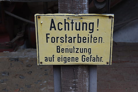 warning, shield, attention, warnschild, forestry work, communication, sign, text, western script, warning sign, information, information sign, no people, close-up, focus on foreground, guidance, day, script, non-western script, outdoors, yellow, capital letter, safety, forbidden, metal, message, 2K, CC0, public domain, royalty free